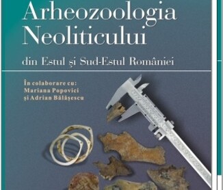 Luminiţa Bejenaru, Simina Stanc – Arheozoologia Neoliticului din Estul şi Sud-Estul României